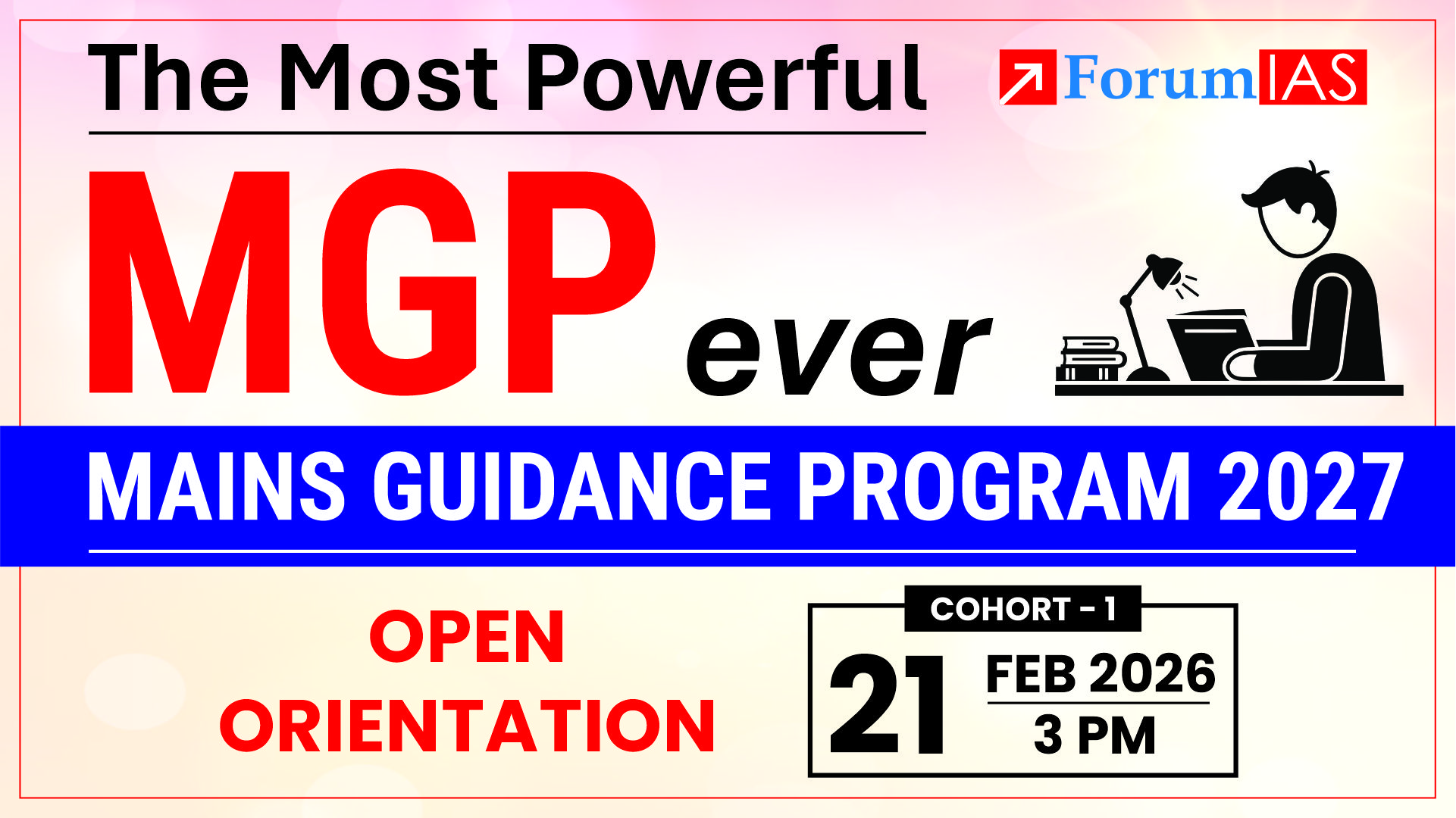 Open Orientation on MGP 2027 | 21st Feb. 2026 at 3pm